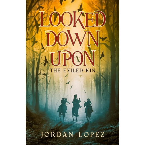 Looked Down Upon: The Exiled Kin, (Paperback)