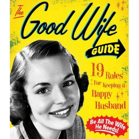The Good Wife Guide: A Little Seedling Book (1) (A Little Seedling Edition) [Hardcover - Used]