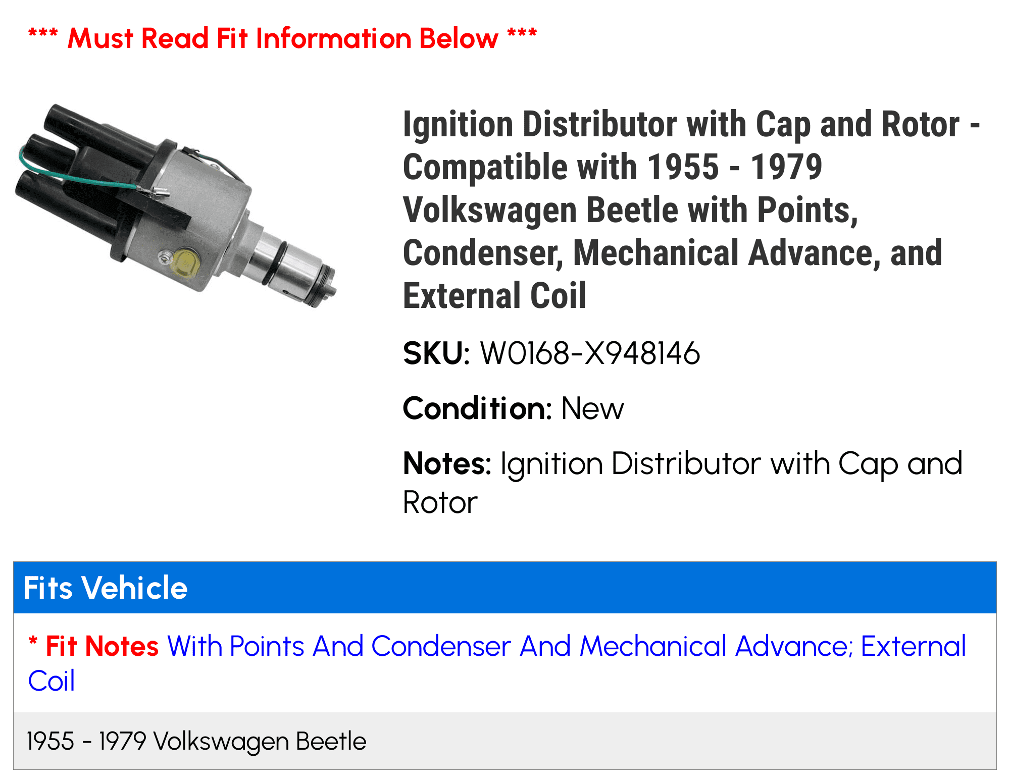 Ignition Distributor with Cap and Rotor - Compatible with 1955 - 1979 Volkswagen Beetle with Points, Condenser, Mechanical Advance, and External Coil 1964 1966 1967 1968 1969 1970 1971 1972 1973 1974