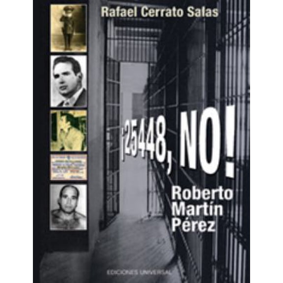 Pre-Owned 25448, No! Roberto Martin Perez (Cuba y sus jueces / Cuba and its judges) (Spanish Edition) (Unknown) 1593881711 9781593881719