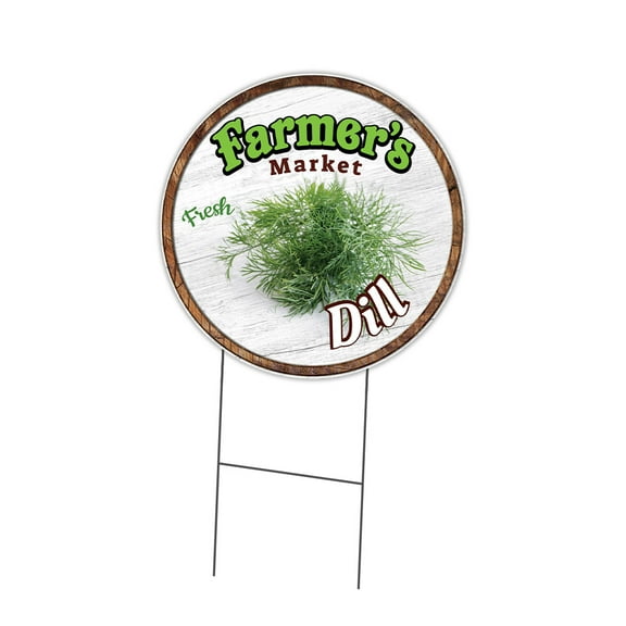 SignMission Corrugated Plastic Sign With Double Sided Image 16" Circular - Farmer's Market Dill | Coroplast Yard Sign With Stake |  Made in the USA