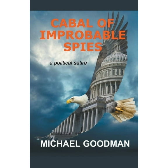 Cabal of Improbable Spies, (Paperback)