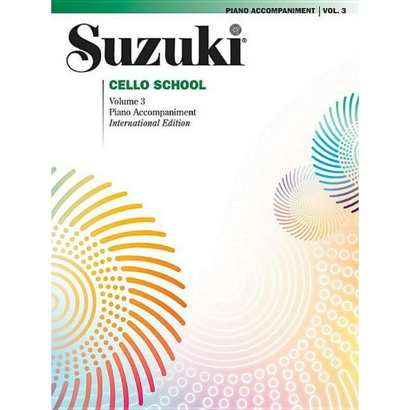 Suzuki Cello School Suzuki Cello School, Volume 3: Piano Accompaniment, Book 3, (Paperback)