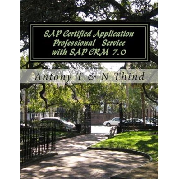 Pre-Owned SAP Certified Application Professional Service with SAP CRM 7.0 (Paperback)