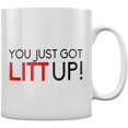 thumbnail image 2 of Taza You Just Got Litt Up, blanca, 325 ml Adepaton MZQ-0731, 2 of 6