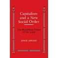 thumbnail image 1 of Pre-Owned Capitalism and a New Social Order: The Republican Vision of the 1790s (Paperback) 0814705839 9780814705834, 1 of 1