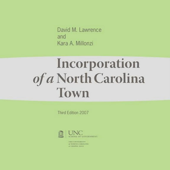 Incorporation of a North Carolina Town (Edition 3) (Paperback)