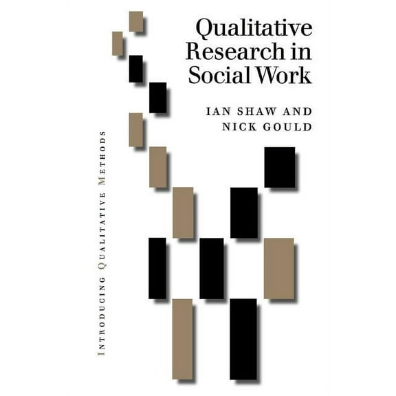 Introducing Qualitative Methods Qualitative Research in Social Work, Book 09, (Paperback)