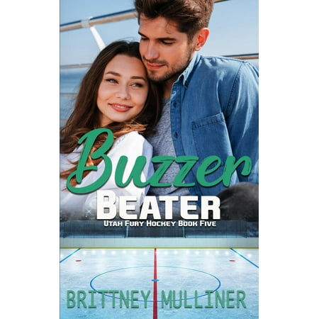 Utah Fury Hockey: Buzzer Beater (Paperback) (Lakers Best Buzzer Beaters)