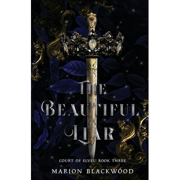 Court of Elves: The Beautiful Liar (Paperback)