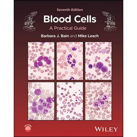 Blood Cells: A Practical Guide, (Hardcover)