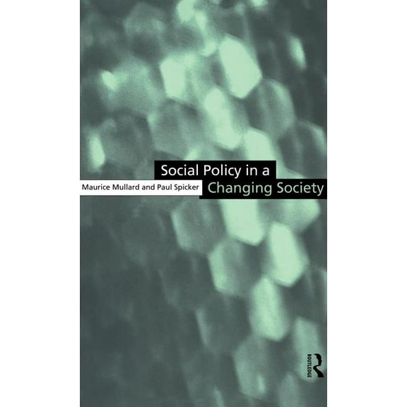 Social Policy in a Changing Society, (Hardcover)