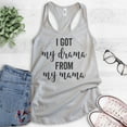 thumbnail image 2 of I Got My Drama From My Mama Tank Top, Ladies Racerback Tank Top, Drama Tank, Daughter Tank, Silver Gray, X-Large, 2 of 3