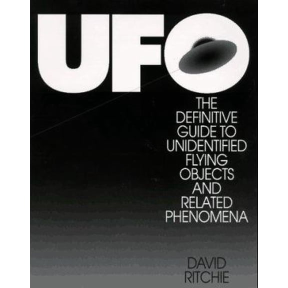 Pre-Owned Ufo: The Definitive Guide to Unidentified Flying Objects and Related Phenomen (Hardcover) 1567312004 9781567312003