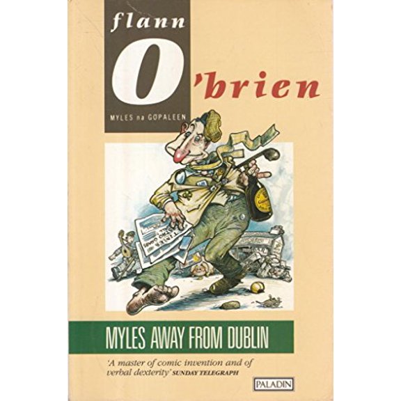 Pre-Owned Myles Away from Dublin (Paladin Books) (Paperback) 0586089497 9780586089491