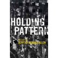 thumbnail image 1 of Pre-Owned Holding Pattern (Paperback) 1555975097 9781555975098, 1 of 1
