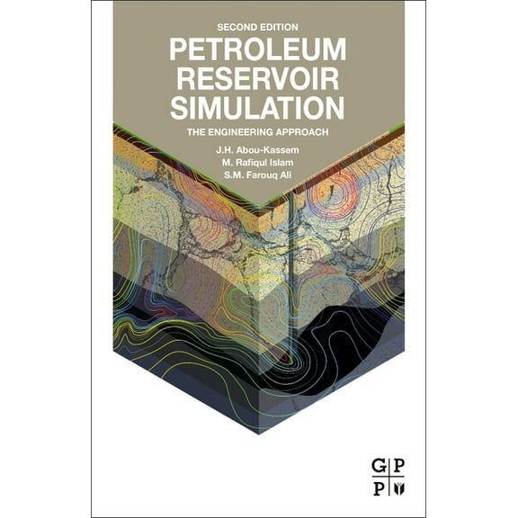 Petroleum Reservoir Simulation: The Engineering Approach, (Hardcover)