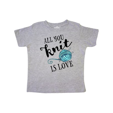 

Inktastic All You Knit Is Love with Blue Yarn and Knitting Needles Gift Toddler Boy or Toddler Girl T-Shirt