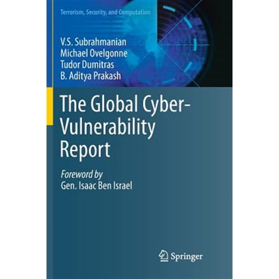Pre-Owned Terrorism, Security, and Computation: The Global Cyber-Vulnerability Report (Paperback)