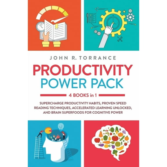 Productivity Power Pack - 4 Books in 1: Supercharge Productivity Habits, Proven Speed Reading Techniques, Accelerated Le, (Paperback)