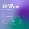 thumbnail image 2 of Zum by Indigo Wild Sea Salt Body Oil - Nourishing Body Massage Oil for Massage Therapy & Hydration - Nourishing, Vegetarian Massaging Oil with Sweet Almond Oil - 4 fl oz, 2 of 7