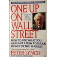 thumbnail image 1 of Pre-Owned One up on Wall Street: How to Use What You Already Know to Make Money in the Market (Paperback) 0140127925 9780140127928, 1 of 1
