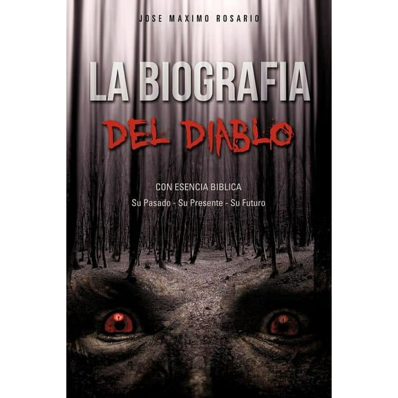 La Biografia Del Diablo, (Paperback)