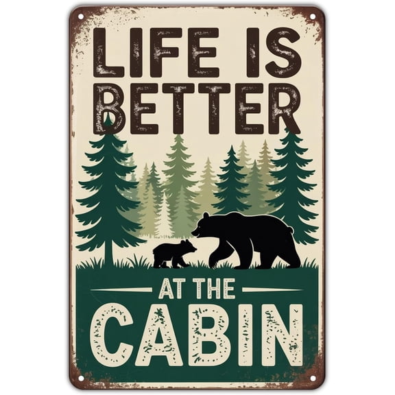 Life is Better at The Cabin tin sign Vintage Bear Family in Forest Metal Sign Print Aesthetic for Garden Yard Bar Porch Home Bedroom Kitchen Wall Decor Decor Gift 8 x 12 inch