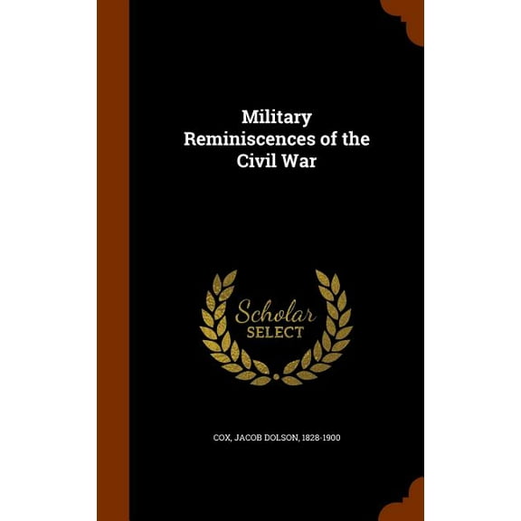 Military Reminiscences of the Civil War (Hardcover)