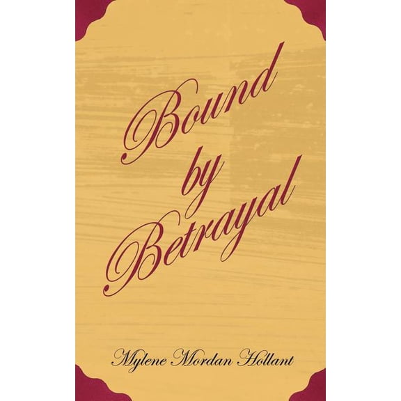 Bound by Betrayal