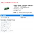 thumbnail image 2 of Ignition Switch - Compatible with 1995 - 1997 Ford F-350 Cab & Chassis 1996, 2 of 2