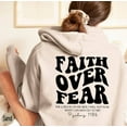 thumbnail image 3 of Faith Over Fear Sweatshirt,Christian Shirt,Bible Verse Hoodi, 3 of 9
