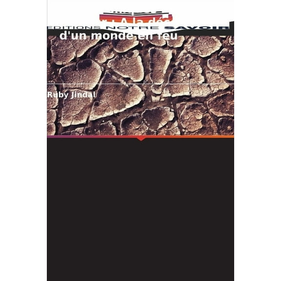 Les Chroniques de la chaleur: A la découverte d'un monde en feu, (Paperback)