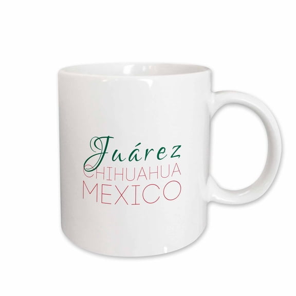 3drose, Juarez Chihuahua National Colors Patriot Mexico Home Town Design, 11oz Mug
