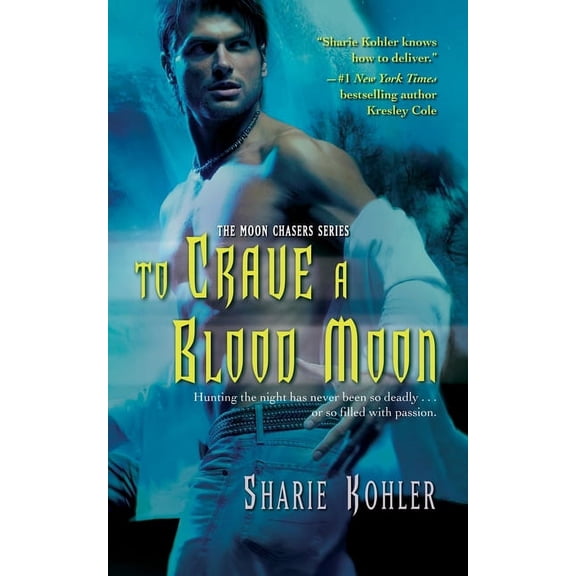 Moon Chasers To Crave a Blood Moon, Book 3, (Paperback)