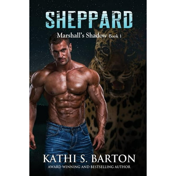 Marshall's Shadow Sheppard: Marshall's Shadow - Jaguar Shapeshifter Romance, Book 1, (Paperback)