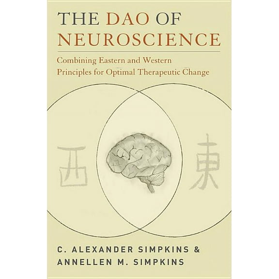 Norton Professional Books (Paperback) The Dao of Neuroscience, (Paperback)