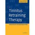 thumbnail image 1 of Pre-Owned Tinnitus Retraining Therapy: Implementing the Neurophysiological Model (Paperback) 0521088372 9780521088374, 1 of 1
