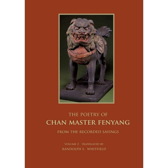 The Recorded Sayings of Master Fenyang Wude (Fenyang Shanzhao), Vol. 2: Compiled by Ciming, Great master Chuyuan of Moun, (Paperback)