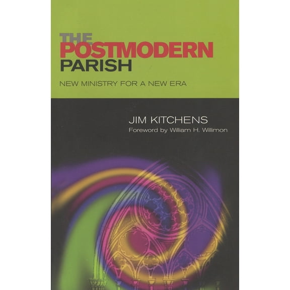 Postmodern Parish: New Ministry for a New Era, (Paperback)