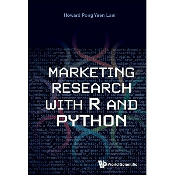 Marketing Research with R and Python, (Hardcover)