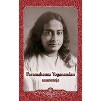 Paramahansa Yogananda sanontoja - Sayings of Paramahansa Yogananda (Finnish) (Paperback)