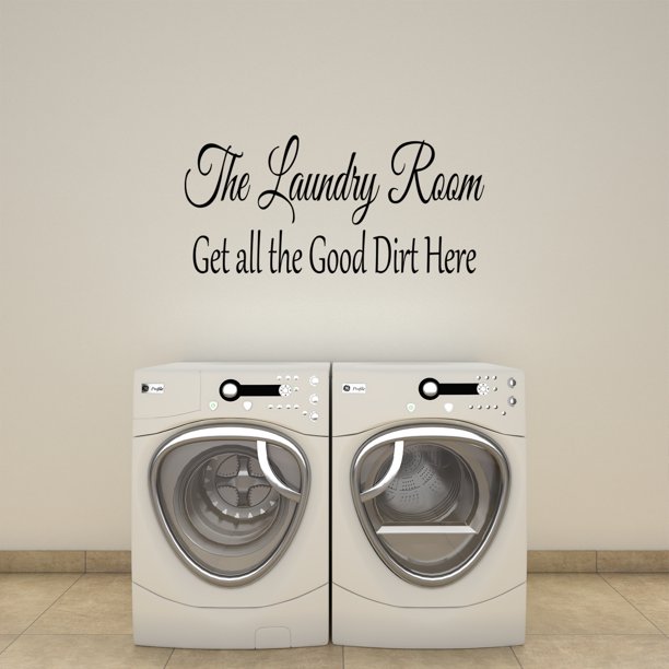 photo Laundry Room Decor Walmart the laundry room get all the good dirt here vinyl wall art words decals quote laundry room decor vinyl decals laundry quotes