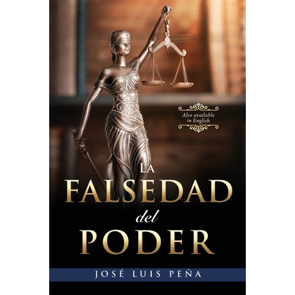 La Falsedad del Poder, (Paperback)