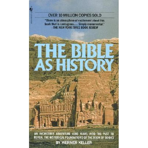 The Bible as History (Paperback) 0553279432 9780553279436