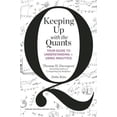thumbnail image 1 of Pre-Owned Keeping Up with the Quants: Your Guide to Understanding and Using Analytics, 1 of 1