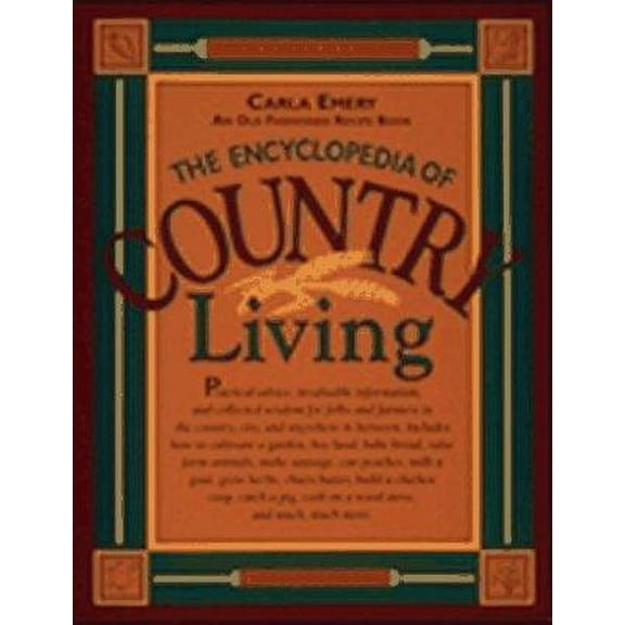 The Encyclopedia of Country Living (Paperback) 9780912365954