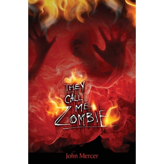 Pre-Owned They Call Me Zombie (Paperback) 1490970940 9781490970943