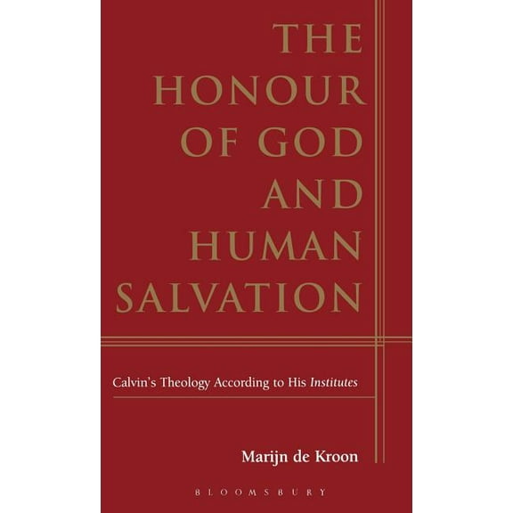 The Honour of God and Human Salvation, (Hardcover)