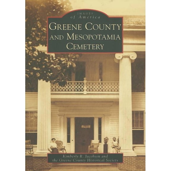 Images of America: Greene County and Mesopotamia Cemetery (Paperback)